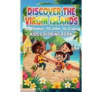 DISCOVER THE VIRGIN ISLANDS (TINY TRAVEL TRIBE DISCOVERY COLORING BOOKS)