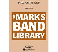 Discover the Wild - Concert Band/Harmonie - SCORE