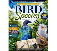 Discover the Wonderful World of Bird Species: Bird Watching Logbook I Record Sightings I Observations I Locations