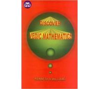 Discover Vedic Mathematics