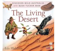Discover Wild Australia with the Bush Tucker Man: The Living Desert