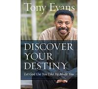 Discover Your Destiny: Let God Use You Like He Made You