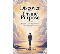 Discover Your Divine Purpose: You Are God's Masterpiece