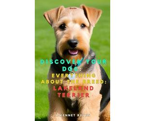 Discover your dog: Everything about the breed: Lakeland Terrier