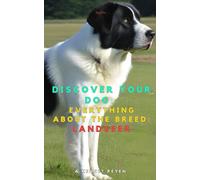 Discover your dog: Everything about the breed: Landseer