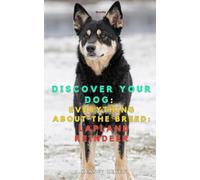 Discover your dog: Everything about the breed: Lapland Reindeer