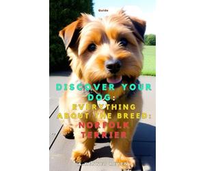 Discover your dog: Everything about the breed: Norfolk Terrier