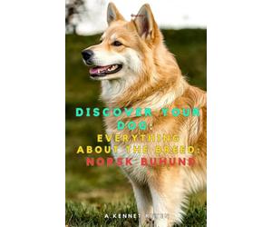 Discover your dog: Everything about the breed: Norsk Buhund