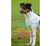 Discover your dog: Everything about the breed: Terrier brazileiro