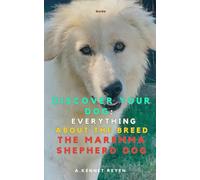 Discover your Dog:Everything about the breed the Maremma Shepherd Dog