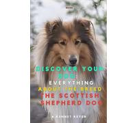 Discover your Dog:Everything about the breed The Scottish Shepherd Dog