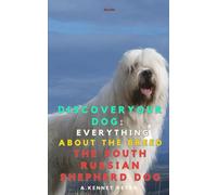 Discover your Dog:Everything about the breed:The South Russian Shepherd Dog