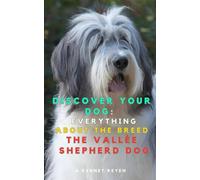 Discover your Dog:Everything about the breed the Vallée Shepherd Dog