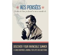Discover Your Invincible Summer: A Camus-Inspired Journal for Life's Big Questions