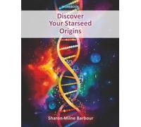Discover Your Starseed Origins