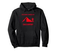 Discover yourself in Discomfort climbing a mountain Pullover Hoodie