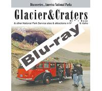 Discoveries...America National Parks: Glacier & Craters of The Moon And Other National Park Service Sites And Attractions In Montana & Idaho [Blu-ray] [US Import]