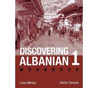 [(Discovering Albanian 1: Workbook)] [Author: Linda Meniku] published on (October, 2011)