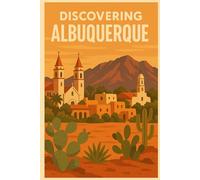 Discovering Albuquerque (Discovering the world)