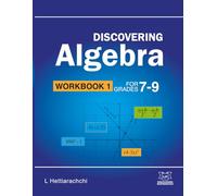 Discovering Algebra Workbook 1: For Grades 7-9 (Discovering Mathematics)