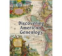 Discovering American Genealogy