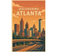 Discovering Atlanta (Discovering the world)