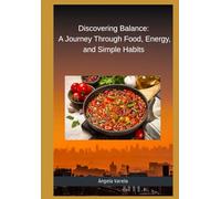 Discovering Balance: A Journey Through Food, Energy, and Simple Habits