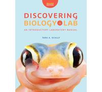 Discovering Biology in the Lab: An Introductory Laboratory Manual