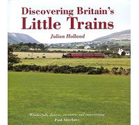 Discovering Britain's Little Trains