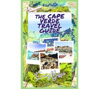 Discovering Cape Verde: A Journey Beyond the Ordinary