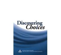 Discovering Choices: Our Recovery in Relationships