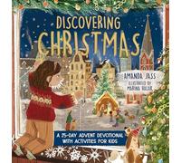 Discovering Christmas : A 25-Day Advent Devotional with Activities for Kids