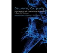 Discovering Complexity - Decomposition and Localization as Strategies in Scientific Research