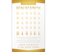Discovering Daniel Workbook: Finding Our Hope in God's Prophetic Plan Amid Global Chaos