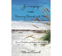 Discovering Diamonds in the Desert: Gems of enlightenment for your life journey