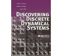 Discovering Discrete Dynamical Systems (Classroom Resource Materials)