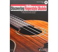 Discovering Fingerstyle Ukulele Vol.1: An Introduction to the Technique of Fingerstyle Ukulele Playing