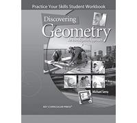 Discovering Geometry: Practice Your Skills Student Workbook
