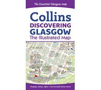 Discovering Glasgow Illustrated Map: The Essential Glasgow map