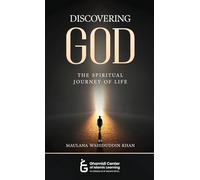 Discovering God - The Spiritual Journey of Life