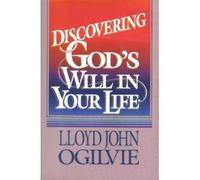Discovering God's Will in Your Life