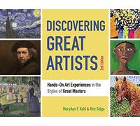 Discovering Great Artists Volume 10 – Hands-On Art Experiences in the Styles of Great Masters