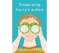 Discovering Harry’s Autism