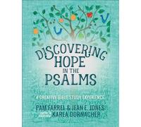 Discovering Hope In The Psalms: A Creative Devotional Study Experience (Discovering the Bible)