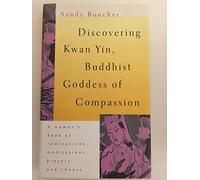 Discovering Kwan Yin