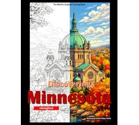 Discovering Minnesota: Adults coloring book (USA monumental)