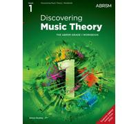 Discovering Music Theory, The ABRSM Grade 1 Workbook: (Theory workbooks (ABRSM))