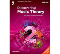Discovering Music Theory, The ABRSM Grade 2 Workbook: (Theory workbooks (ABRSM))