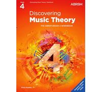Discovering Music Theory, The ABRSM Grade 4 Workbook: (Theory workbooks (ABRSM))