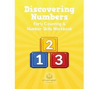 Discovering Numbers: Early Counting and Number Skills Workbook: Counting to 20, Early Counting to 100, and Beginning Addition and Subtraction for Pre-K, Kindergarten, and Early First Grade